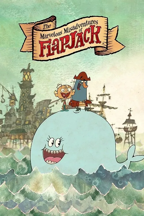 The Marvelous Misadventures of Flapjack
