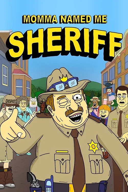 Momma Named Me Sheriff