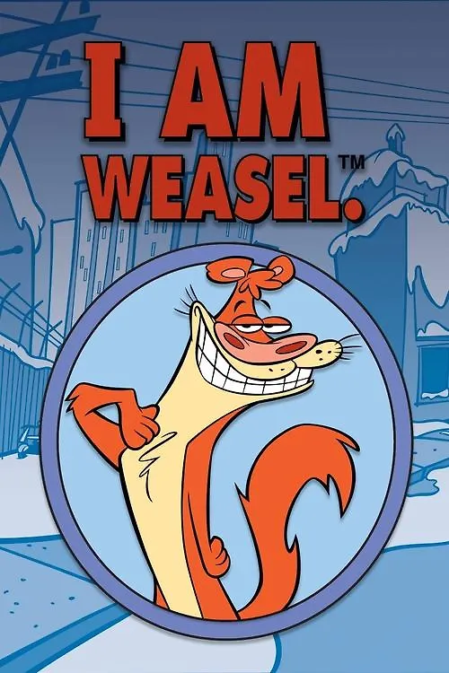 I Am Weasel