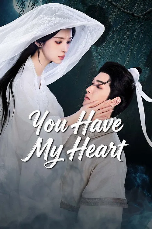 You Have My Heart