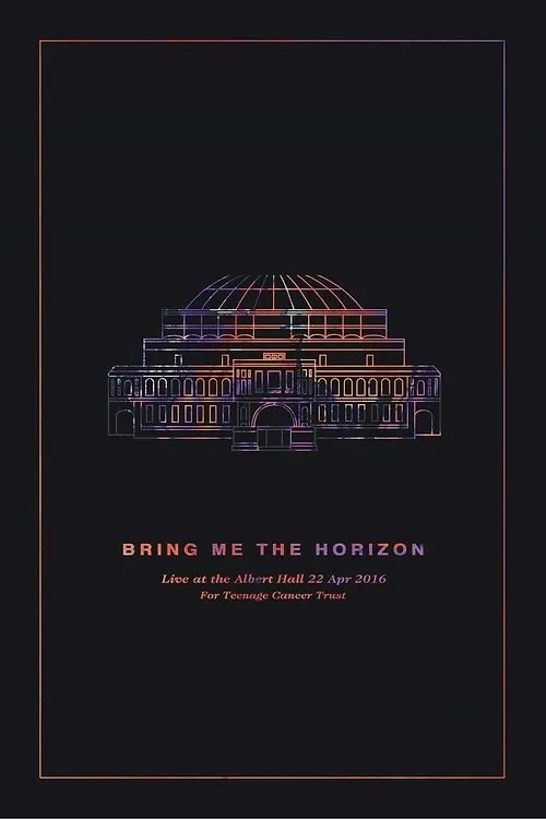 Bring Me the Horizon: Live at the Royal Albert Hall